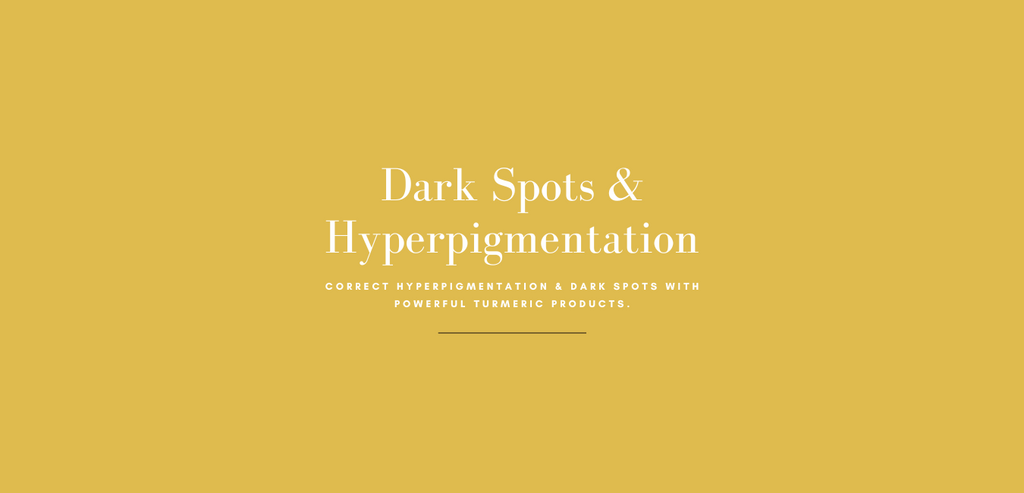 Dark Spots & Hyperpigmentation